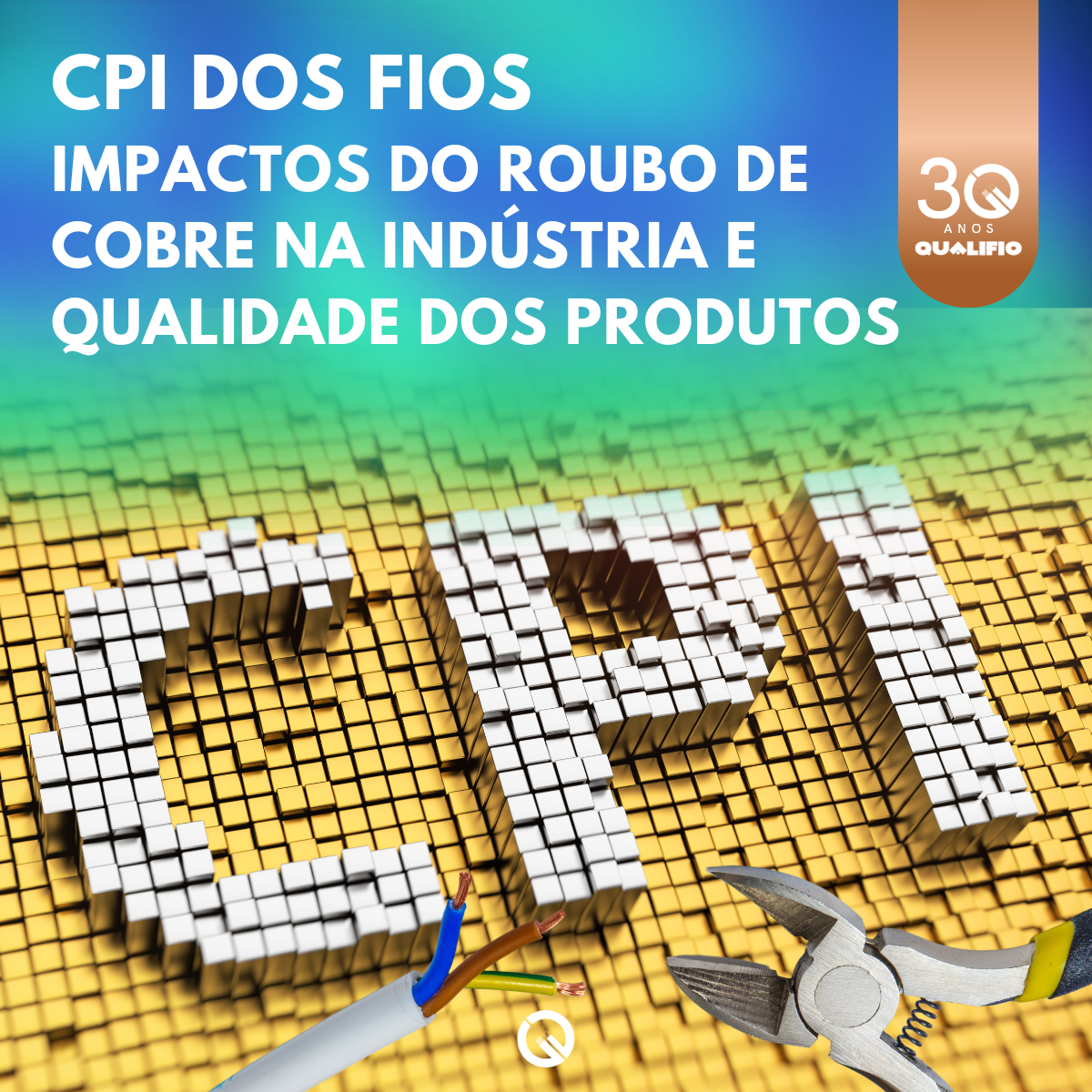 CPI dos Fios - Impactos do Roubo de Cobre na Indústria e a Qualidade dos Produtos